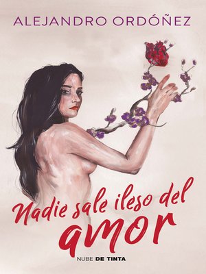 cover image of Nadie sale ileso del amor